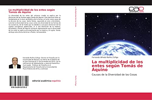 9783639537352: La multiplicidad de los entes segn Toms de Aquino: Causas de la Diversidad de las Cosas (Spanish Edition)