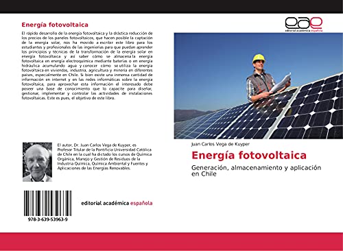 9783639539639: Energa fotovoltaica: Generacin, almacenamiento y aplicacin en Chile