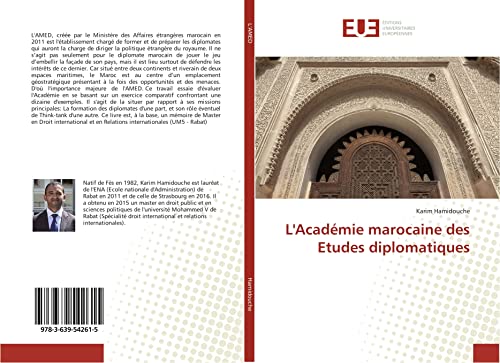 Imagen de archivo de L'Acadmie marocaine des Etudes diplomatiques a la venta por Revaluation Books