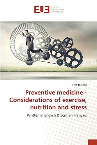 Stock image for Preventive medicine - Considerations of exercise, nutrition and stress for sale by Chiron Media