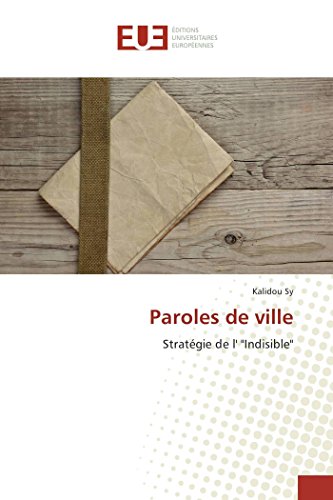 9783639547719: Paroles de ville: Stratgie de l' "Indisible"