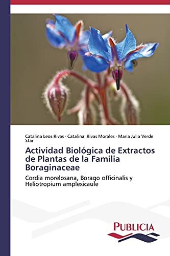 9783639551853: Actividad Biolgica de Extractos de Plantas de la Familia Boraginaceae