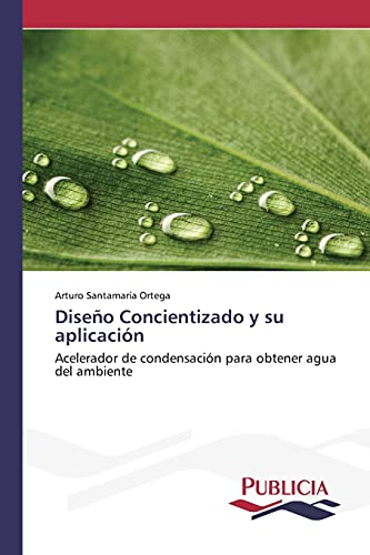 Stock image for Diseo Concientizado y su aplicacin (Spanish Edition) for sale by Lucky's Textbooks