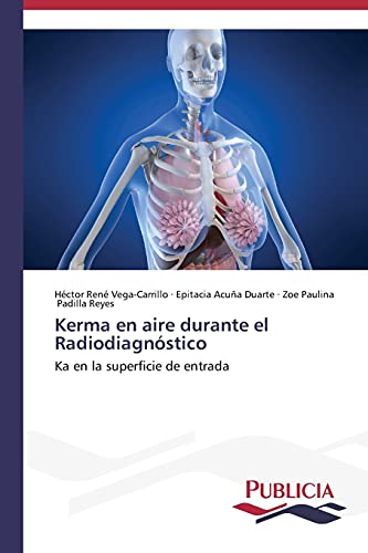Stock image for Kerma en aire durante el Radiodiagnostico for sale by Chiron Media