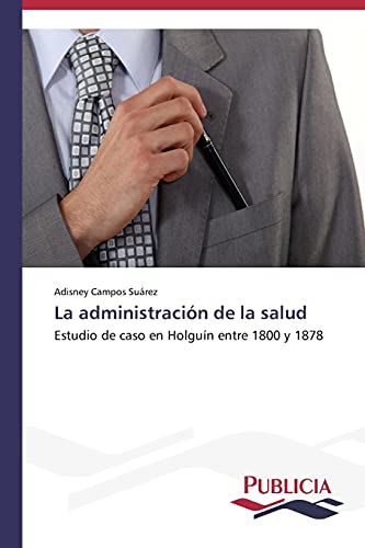 Stock image for La administracion de la salud for sale by Chiron Media