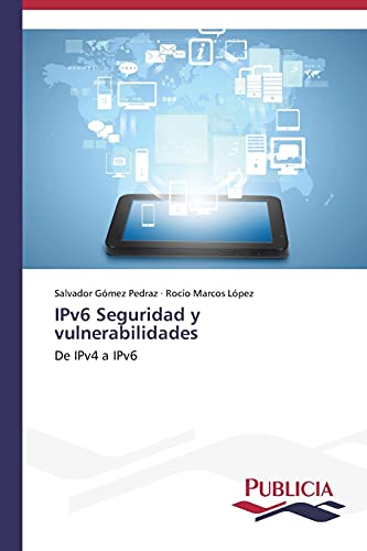 Imagen de archivo de IPv6 Seguridad y vulnerabilidades a la venta por Chiron Media