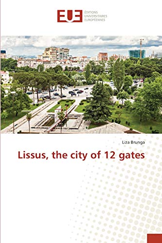 Stock image for Lissus, the city of 12 gates for sale by Lucky's Textbooks