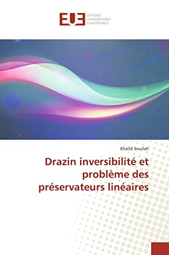 Imagen de archivo de Drazin inversibilit et problme des prservateurs linaires a la venta por Revaluation Books