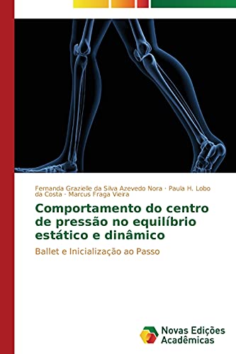 Stock image for Comportamento do centro de pressão no equilbrio estático e dinâmico for sale by Ria Christie Collections