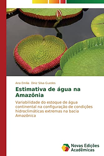 Beispielbild fr Estimativa de agua na Amazonia zum Verkauf von Chiron Media