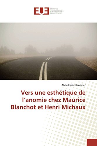 9783639620375: Vers une esthtique de l’anomie chez Maurice Blanchot et Henri Michaux (French Edition)