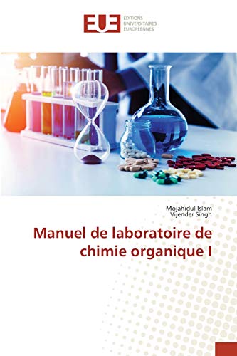 Stock image for Manuel de laboratoire de chimie organique I (French Edition) for sale by Lucky's Textbooks