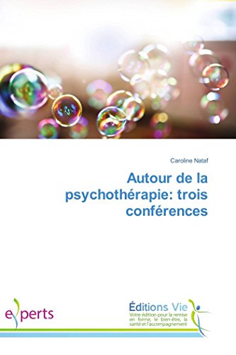 Stock image for Autour de la psychotherapie: trois conferences for sale by Chiron Media