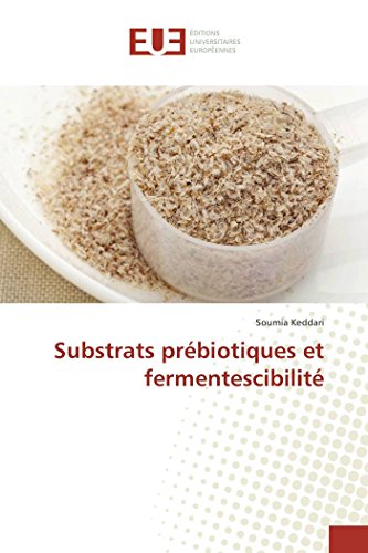 Imagen de archivo de Substrats prbiotiques et fermentescibilit a la venta por Revaluation Books