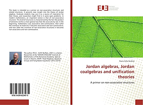 Stock image for Jordan algebras, Jordan coalgebras and unification theories for sale by Ria Christie Collections