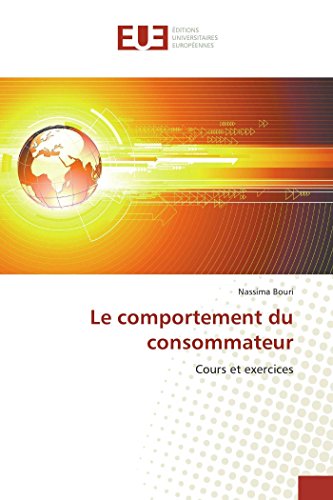 Imagen de archivo de Le comportement du consommateur: Cours et exercices (French Edition) a la venta por MusicMagpie