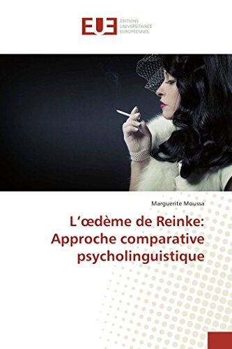 Imagen de archivo de L'oedme de Reinke: Approche comparative psycholinguistique a la venta por Revaluation Books