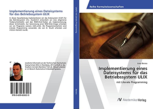9783639626223: Implementierung eines Dateisystems fr das Betriebssystem ULIX: mit Literate Programming
