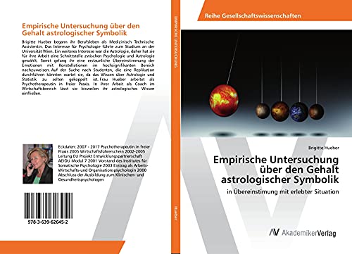 Stock image for Empirische Untersuchung ber den Gehalt astrologischer Symbolik: in bereinstimung mit erlebter Situation (German Edition) for sale by Books Unplugged