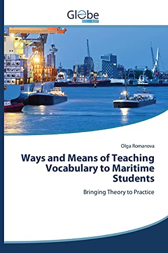 Imagen de archivo de Ways and Means of Teaching Vocabulary to Maritime Students a la venta por Ria Christie Collections