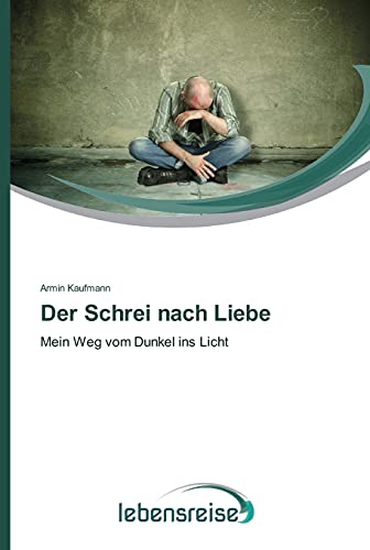 Imagen de archivo de Der Schrei nach Liebe a la venta por Ria Christie Collections