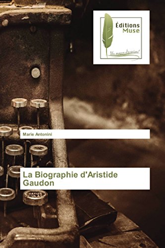 Imagen de archivo de La Biographie dAristide Gaudon a la venta por Chiron Media