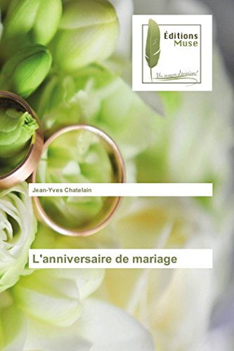 Imagen de archivo de L'anniversaire de mariage a la venta por Revaluation Books