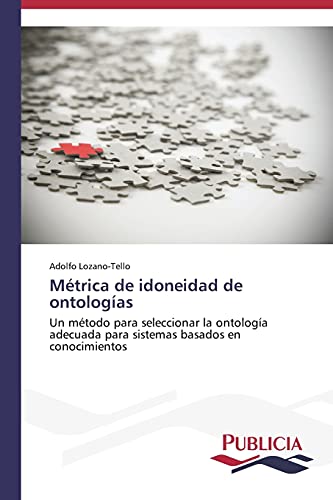 Stock image for Mtrica de idoneidad de ontologas (Spanish Edition) for sale by Lucky's Textbooks