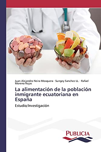 Imagen de archivo de La alimentacion de la poblacion inmigrante ecuatoriana en Espana a la venta por Chiron Media