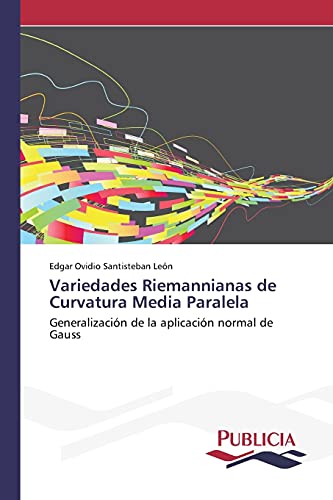 Stock image for Variedades Riemannianas de Curvatura Media Paralela (Spanish Edition) for sale by Lucky's Textbooks