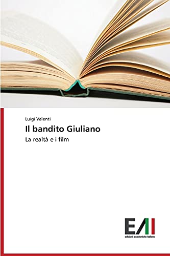9783639659825: Il bandito Giuliano