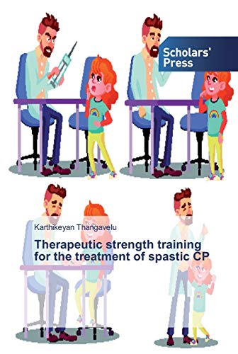 Beispielbild fr Therapeutic strength training for the treatment of spastic CP zum Verkauf von WorldofBooks