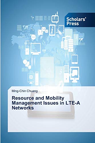 Beispielbild fr Resource and Mobility Management Issues in LTE-A Networks zum Verkauf von Chiron Media