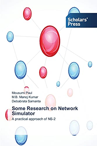 Stock image for Some Research on Network Simulator: A practical approach of NS-2 for sale by Lucky's Textbooks