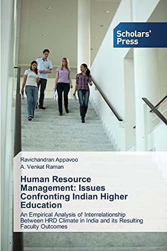 Stock image for Human Resource Management: Issues Confronting Indian Higher Education: An Empirical Analysis of Interrelationship Between HRD Climate in India and its Resulting Faculty Outcomes for sale by Lucky's Textbooks