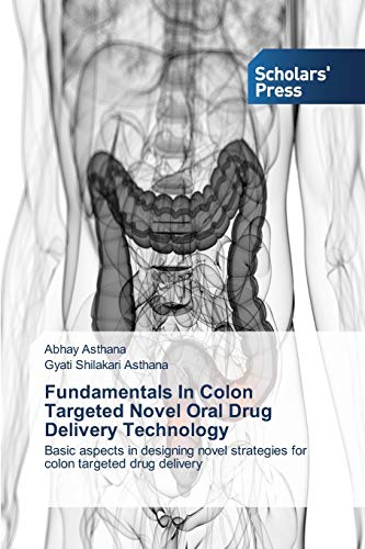 Beispielbild fr Fundamentals In Colon Targeted Novel Oral Drug Delivery Technology zum Verkauf von Chiron Media