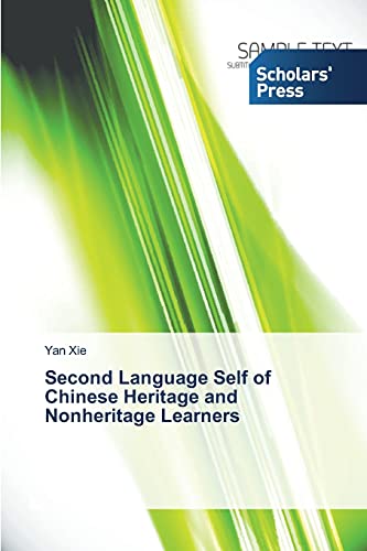 9783639667561: Second Language Self of Chinese Heritage and Nonheritage Learners