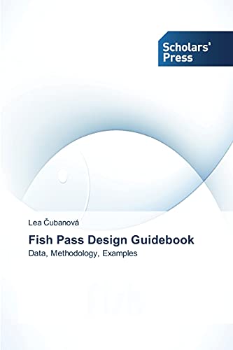 Beispielbild fr Fish Pass Design Guidebook zum Verkauf von Chiron Media