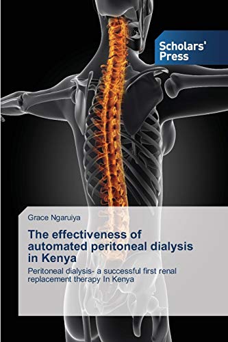 Beispielbild fr The effectiveness of automated peritoneal dialysis in Kenya zum Verkauf von Chiron Media