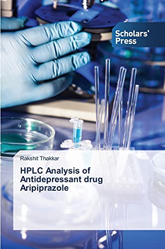 Beispielbild fr HPLC Analysis of Antidepressant drug Aripiprazole zum Verkauf von Chiron Media