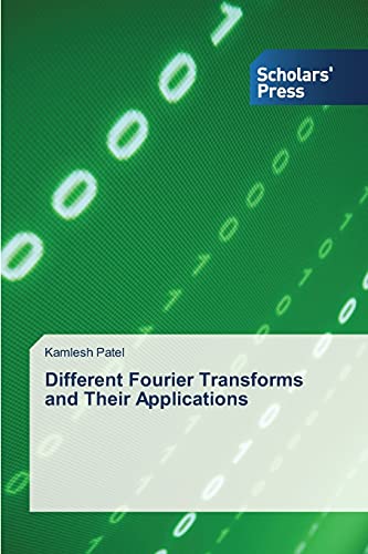 Beispielbild fr Different Fourier Transforms and Their Applications zum Verkauf von Chiron Media