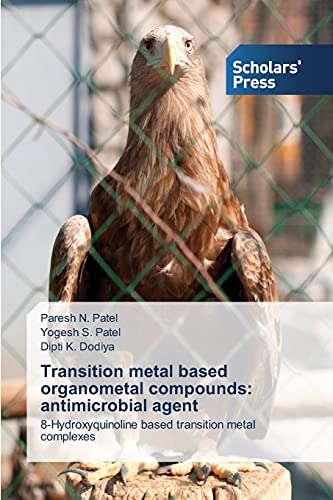 Beispielbild fr Transition metal based organometal compounds: antimicrobial agent zum Verkauf von Chiron Media