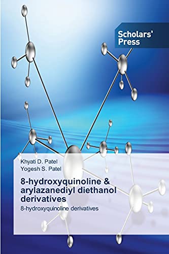 Beispielbild fr 8-hydroxyquinoline & arylazanediyl diethanol derivatives zum Verkauf von Chiron Media