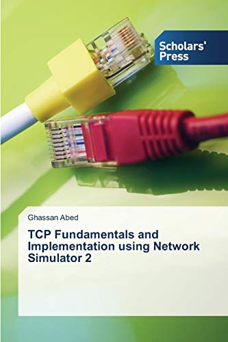 Stock image for TCP Fundamentals and Implementation using Network Simulator 2 for sale by Lucky's Textbooks