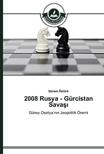 Beispielbild fr 2008 Rusya - Gurcistan Savasi zum Verkauf von Chiron Media