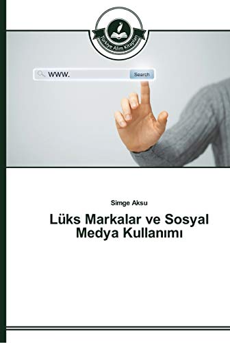Beispielbild fr Luks Markalar ve Sosyal Medya Kullanimi zum Verkauf von Chiron Media