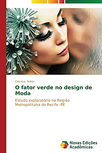 Imagen de archivo de O fator verde no design de Moda a la venta por Chiron Media