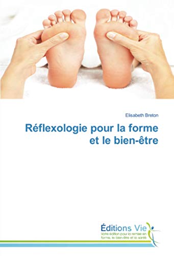 Beispielbild fr Reflexologie pour la forme et le bien-etre zum Verkauf von Chiron Media