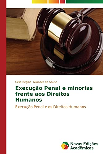 Imagen de archivo de Execucao Penal e minorias frente aos Direitos Humanos a la venta por Chiron Media
