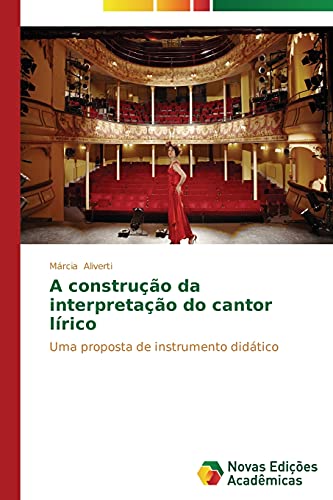 Stock image for A construcao da interpretacao do cantor lirico for sale by Chiron Media